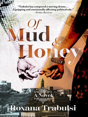 cover image of Of Mud and Honey